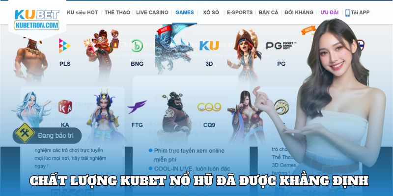 Chất lượng Kubet nổ hũ đã được khẳng định 